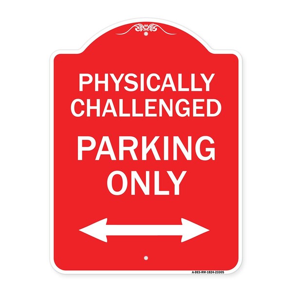 Physically Challenged Parking W/ Bidirectional Arrow Heavy-Gauge Alum Sign, 18" x 24", RW-1824-23305